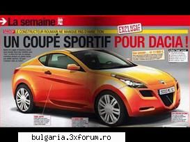 Dacia va lansa un coupe sportiv - După ce a explotat la maximum gama de - Stiri de Actualitate