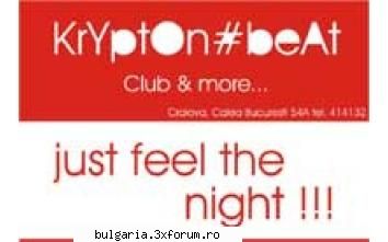 Krypton Beat - Adresa: Calea Bucuresti 54, Craiova Telefon: (+ - Cluburi, Discoteci